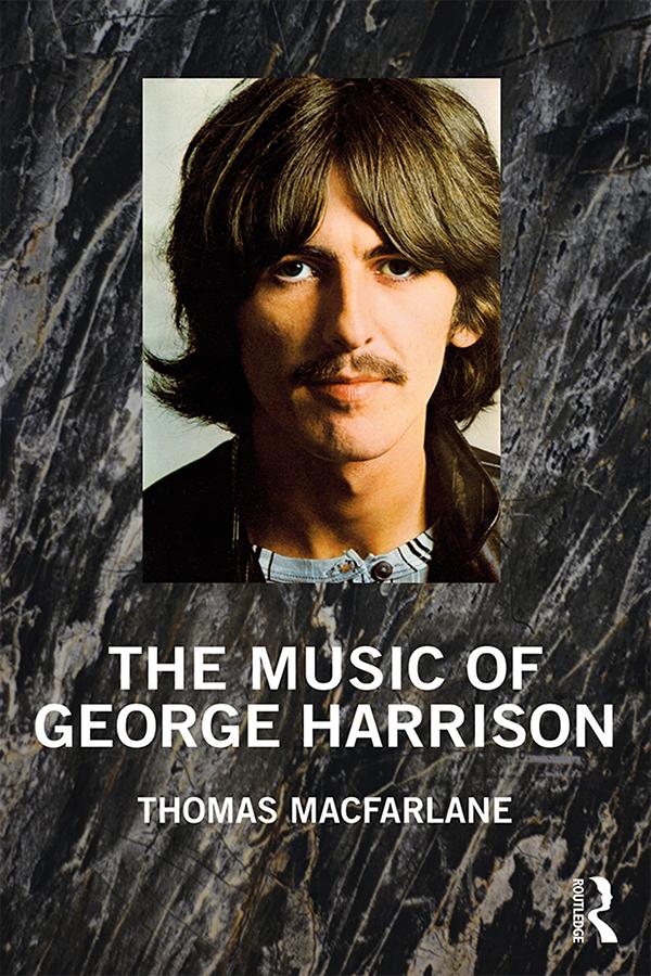 The Music of George Harrison by Thomas MacFarlane