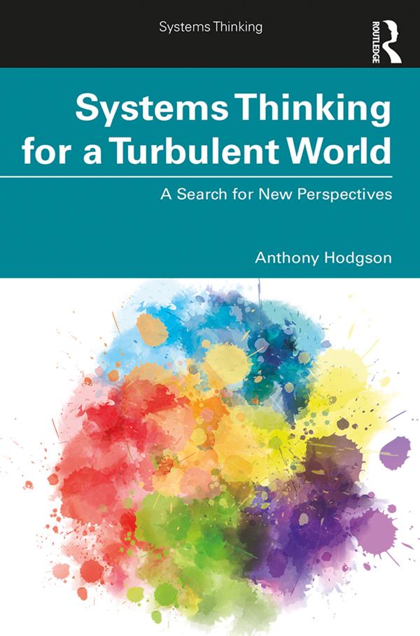 Systems Thinking for a Turbulent World by Anthony Hodgson