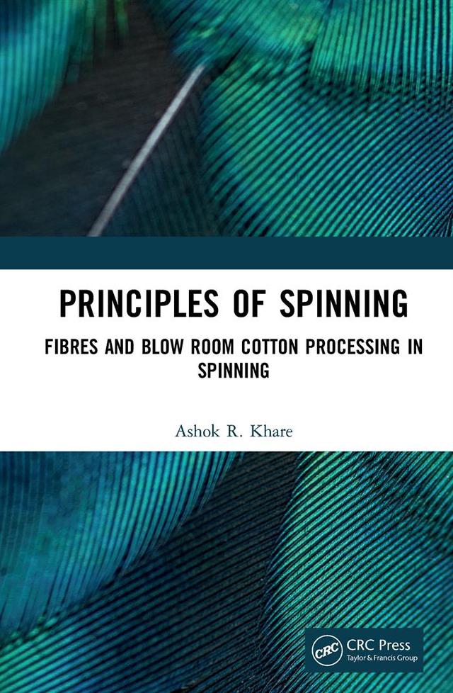 Principles of Spinning by Ashok R. Khare