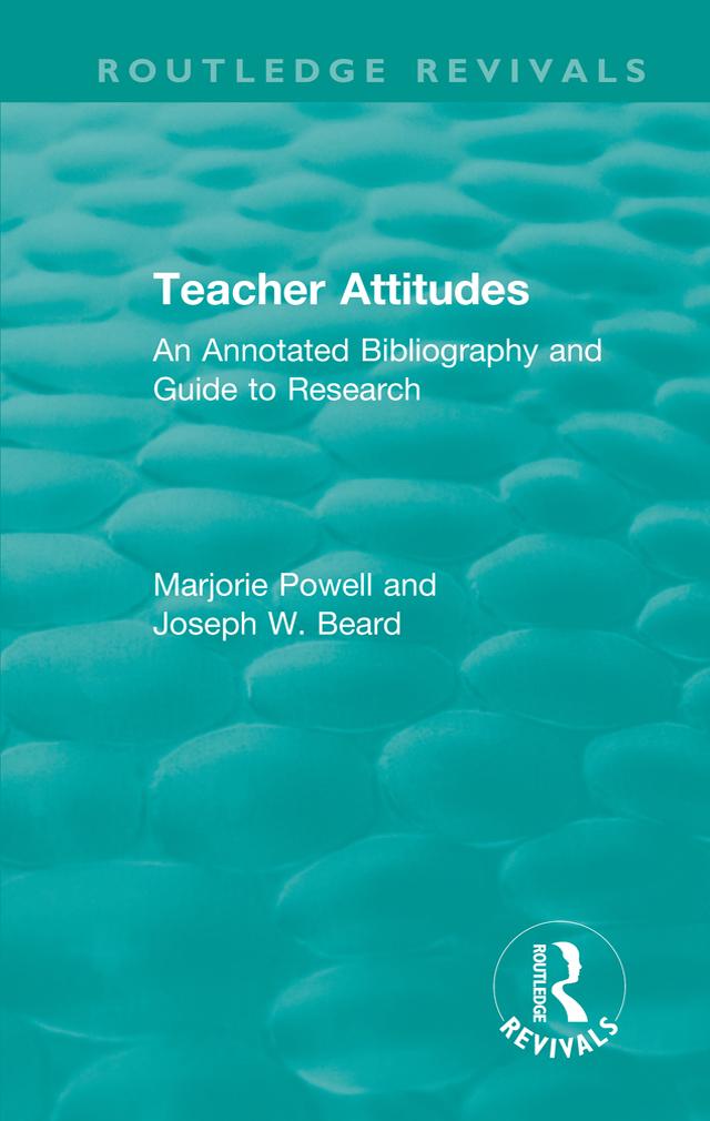 Teacher Attitudes by Joseph W. Beard, Marjorie Powell