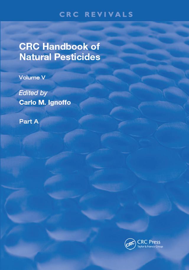 Handbook of Natural Pesticides by N. Bhushan Mandava