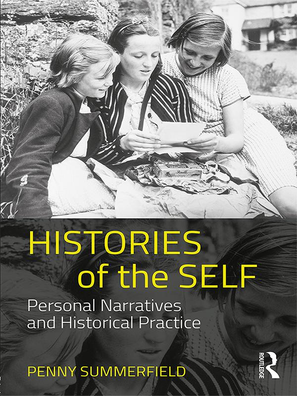 Histories of the Self by Penny Summerfield