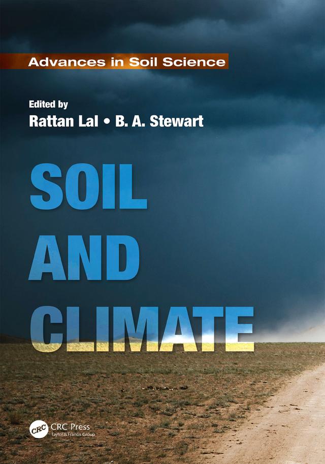 Soil and Climate by B. A. Stewart, Rattan Lal