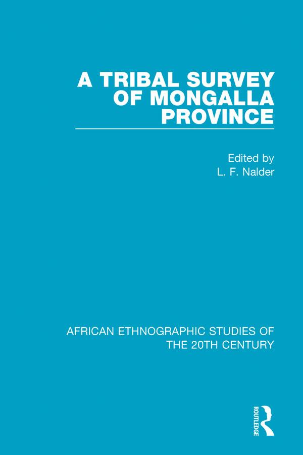 A Tribal Survey of Mongalla Province by L. F. Nalder