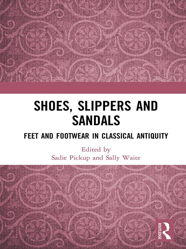 Shoes, Slippers, and Sandals by Sadie Pickup, Sally Waite