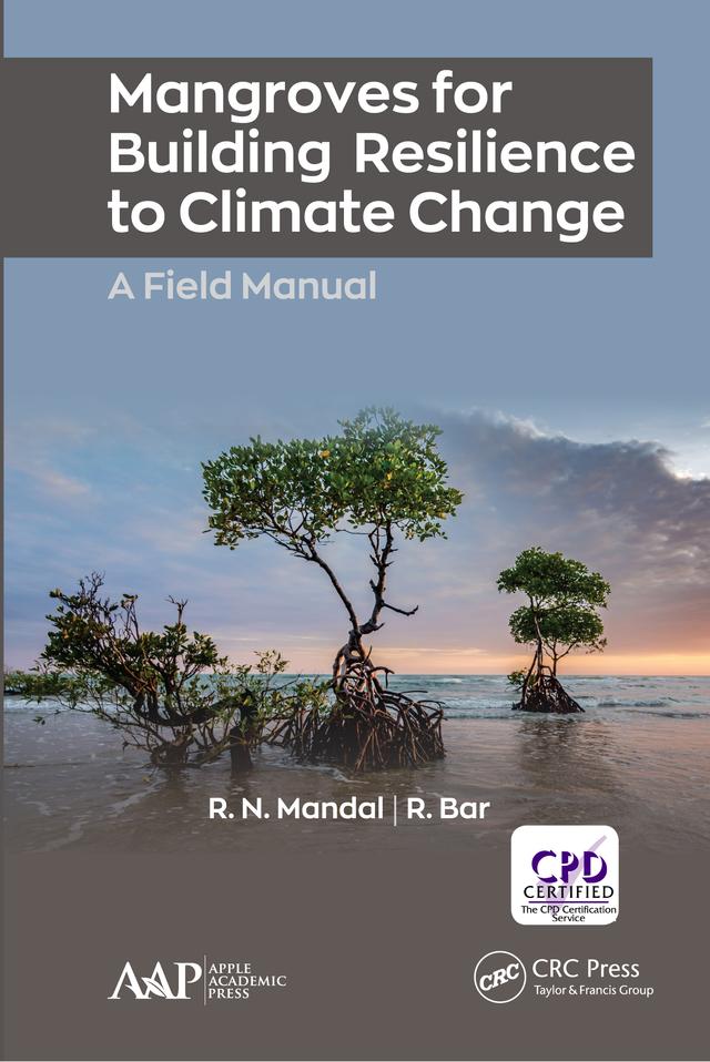 Mangroves for Building Resilience to Climate Change by R. Bar, R.N. Mandal