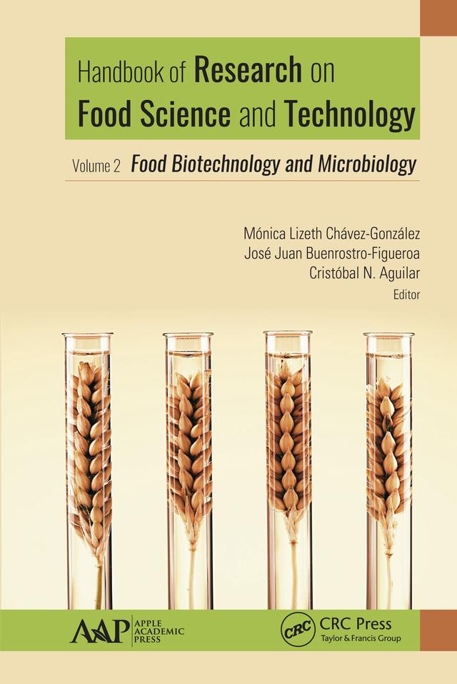 Handbook of Research on Food Science and Technology by Cristobal N. Aguilar, Jose Juan Buenrostro-Figueroa, Monica Lizeth Chavez-Gonzalez