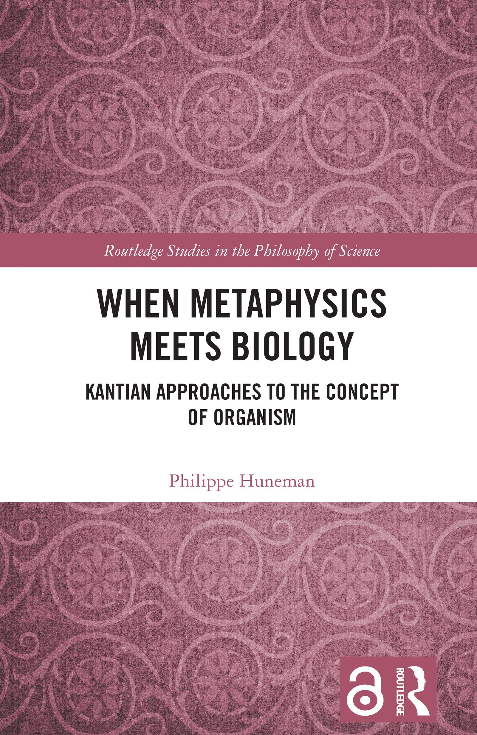 When Metaphysics Meets Biology