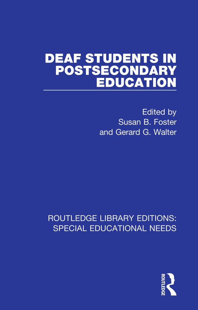 Deaf Students in Postsecondary Education by Gerard G. Walter, Susan B. Foster