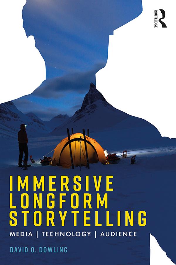 Immersive Longform Storytelling by David Dowling