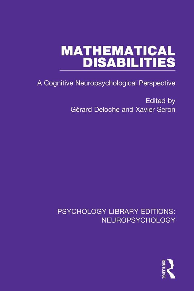 Mathematical Disabilities by Gérard Deloche, Xavier Seron