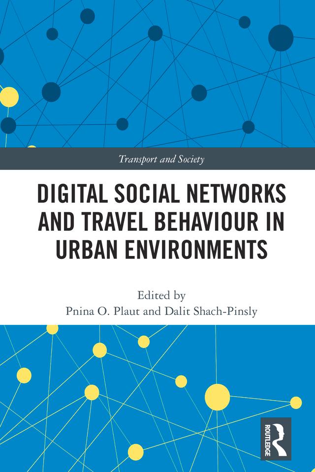 Digital Social Networks and Travel Behaviour in Urban Environments