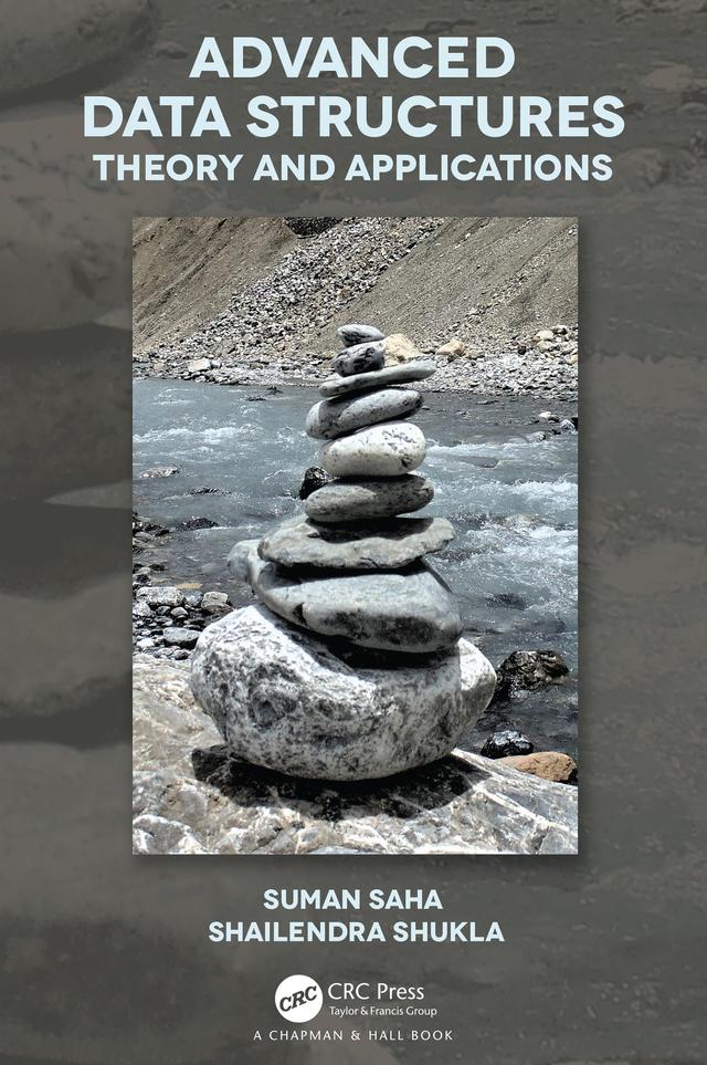Advanced Data Structures by Shailendra Shukla, Suman Saha