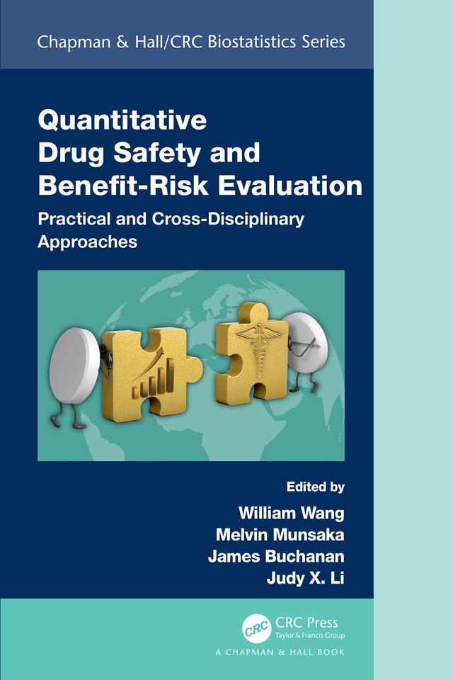 Quantitative Drug Safety and Benefit Risk Evaluation by James Buchanan, Judy Li, Melvin Munsaka, William Wang