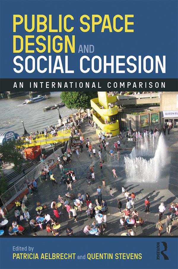 Public Space Design and Social Cohesion