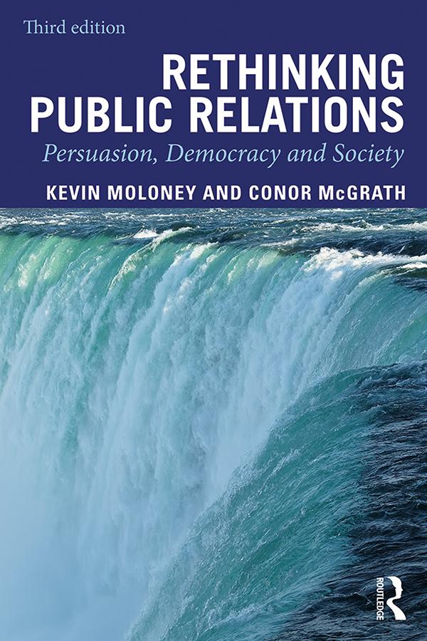 Rethinking Public Relations by Conor McGrath, Kevin Moloney
