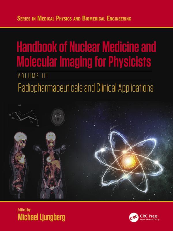 Handbook of Nuclear Medicine and Molecular Imaging for Physicists by Michael Ljungberg