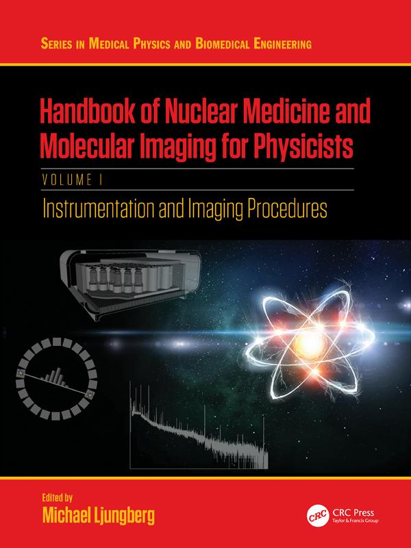 Handbook of Nuclear Medicine and Molecular Imaging for Physicists by Michael Ljungberg