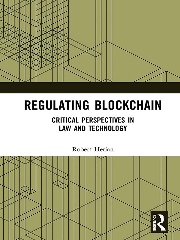 Regulating Blockchain by Robert Herian