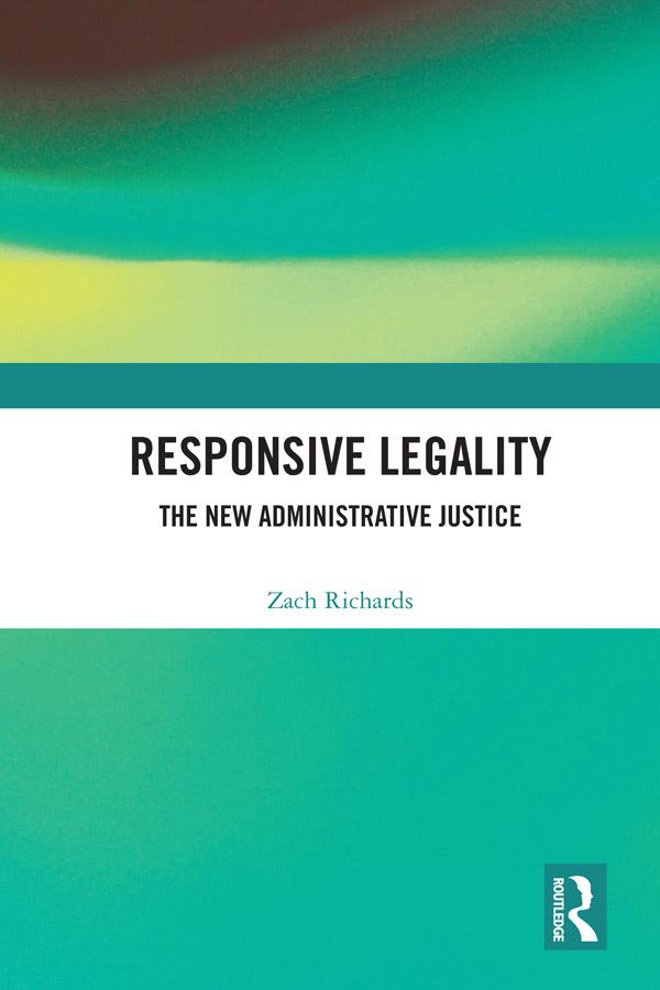 Responsive Legality by Zach Richards