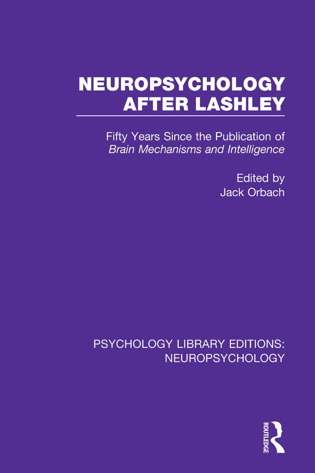 Neuropsychology After Lashley by Jack Orbach