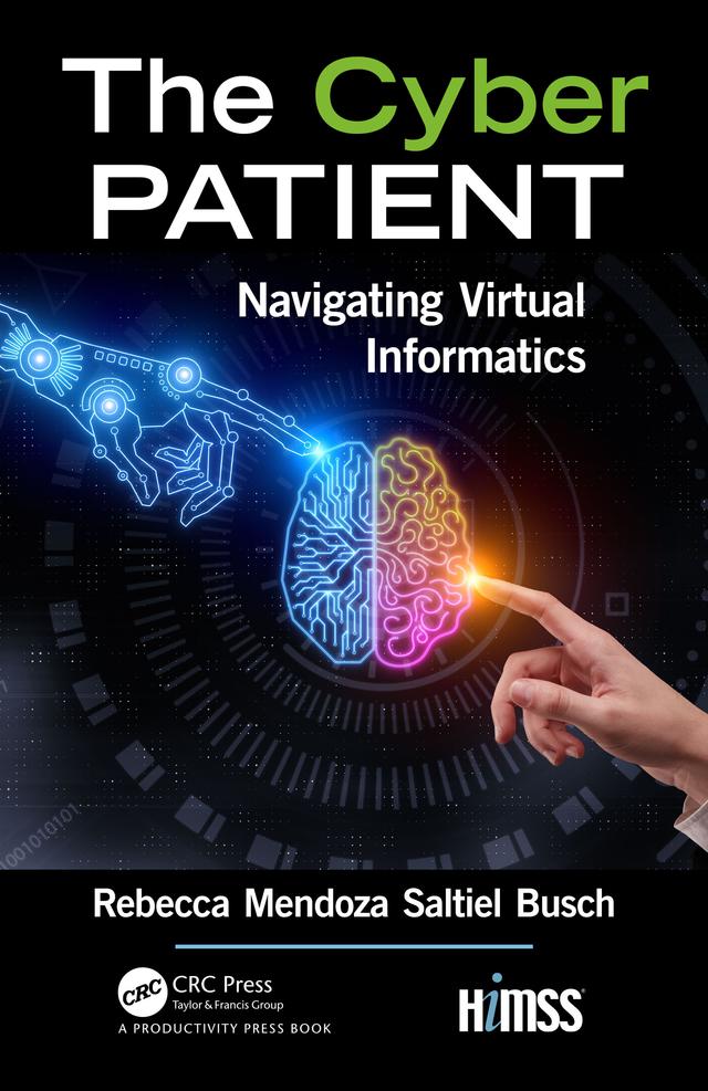 The Cyber Patient by Rebecca Mendoza Saltiel Busch