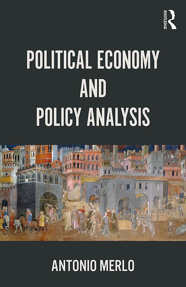 Political Economy and Policy Analysis by Antonio Merlo