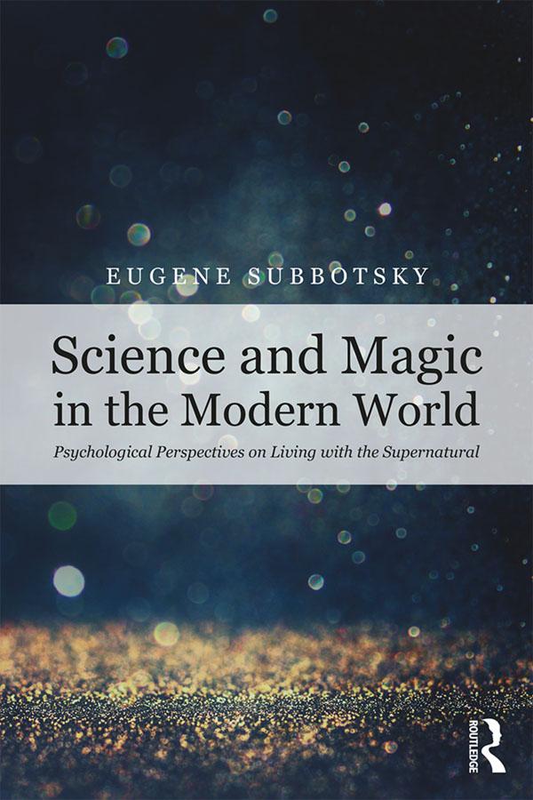 Science and Magic in the Modern World by Eugene Subbotsky