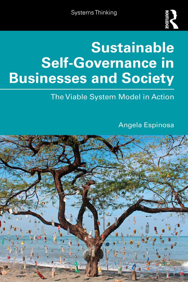 Sustainable Self-Governance in Businesses and Society by Angela Espinosa