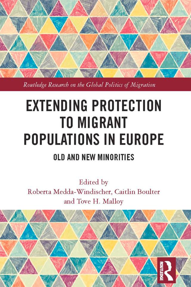 Extending Protection to Migrant Populations in Europe