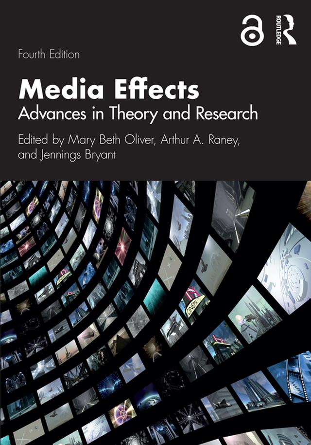 Media Effects by Arthur A. Raney, Jennings Bryant, Mary Beth Oliver