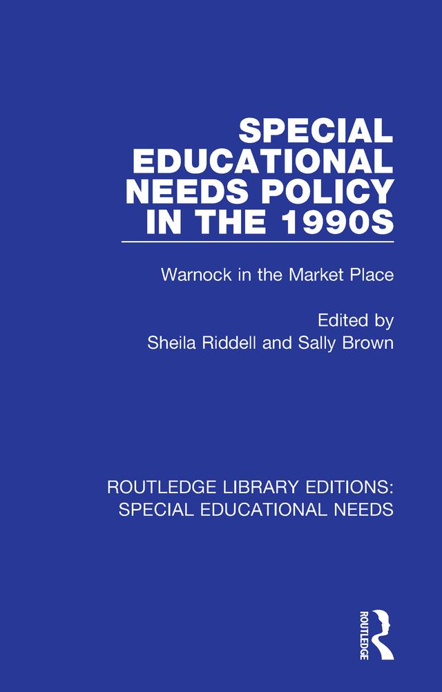 Special Educational Needs Policy in the 1990s by Sally Brown, Sheila Riddell