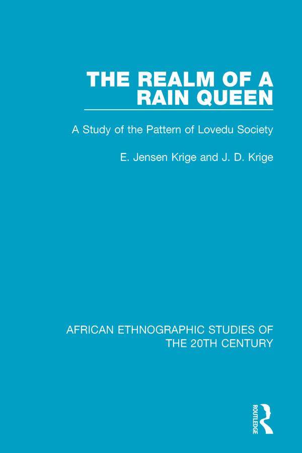 The Realm of a Rain Queen by E. Jensen Krige, J. D. Krige