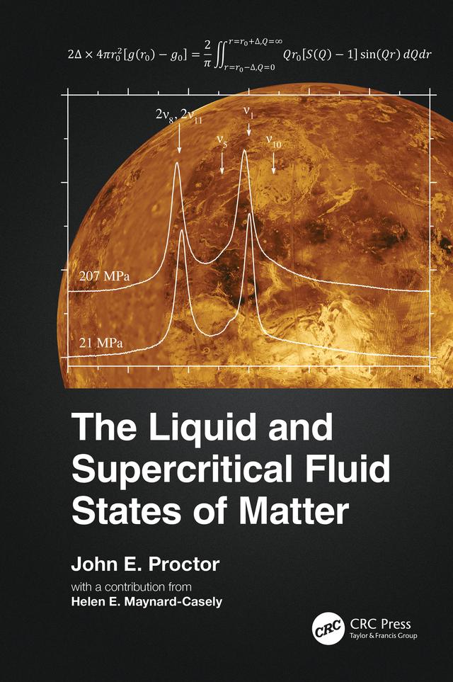 The Liquid and Supercritical Fluid States of Matter by John E. Proctor