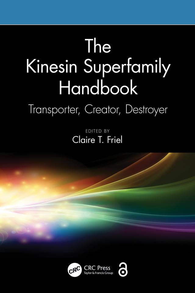 The Kinesin Superfamily Handbook by Claire T. Friel