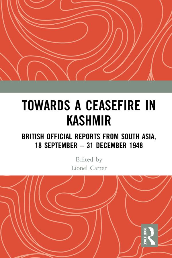 Towards a Ceasefire in Kashmir by Lionel Carter