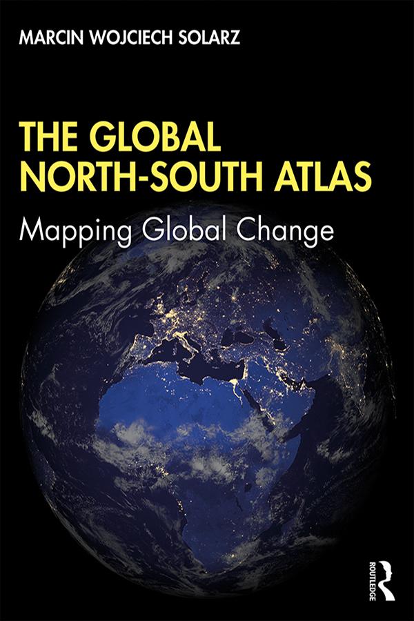 The Global North-South Atlas by Marcin Wojciech Solarz