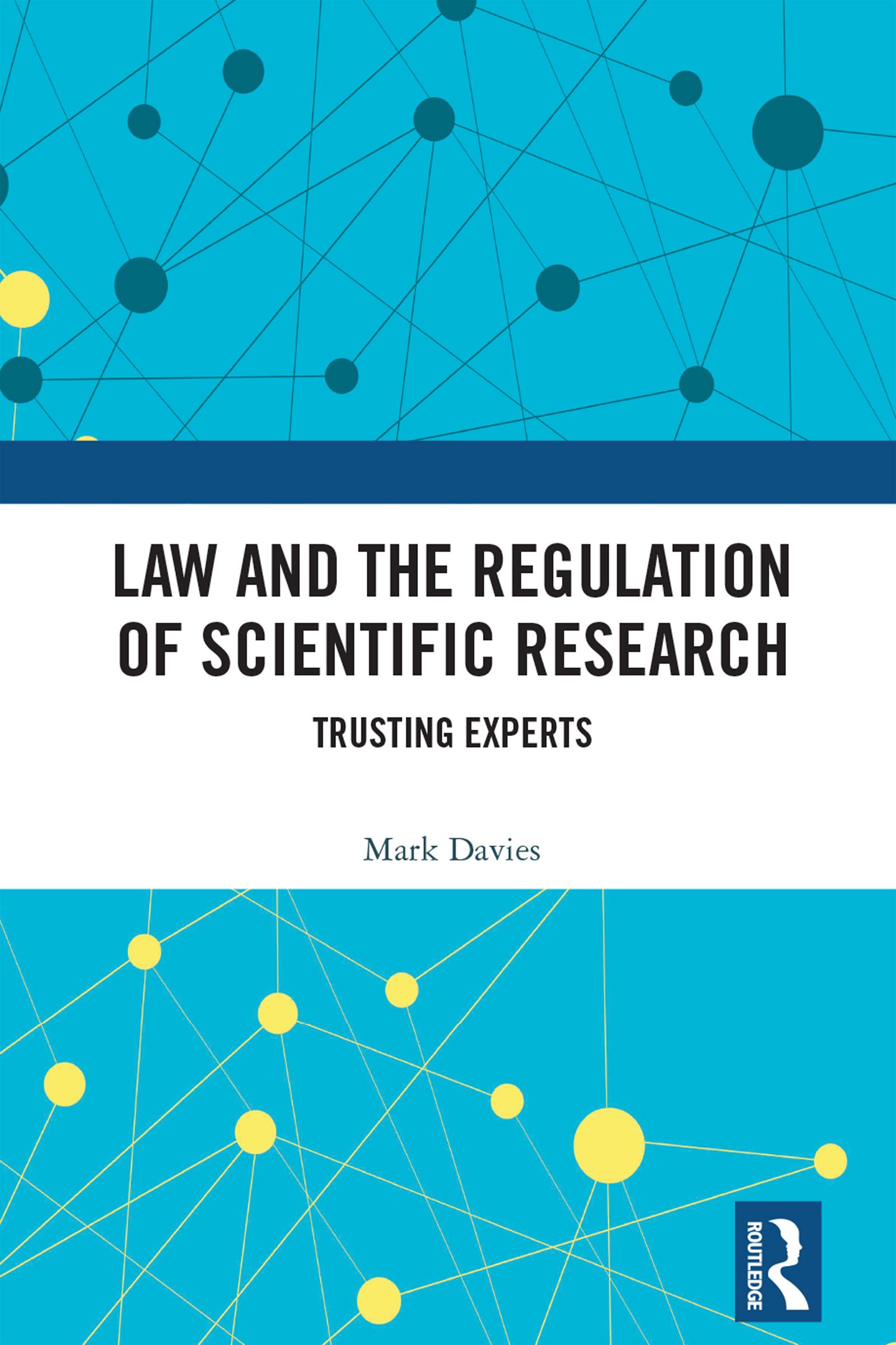 Law and the Regulation of Scientific Research