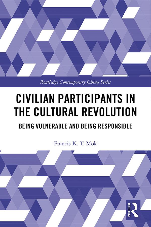 Civilian Participants in the Cultural Revolution by Francis Mok