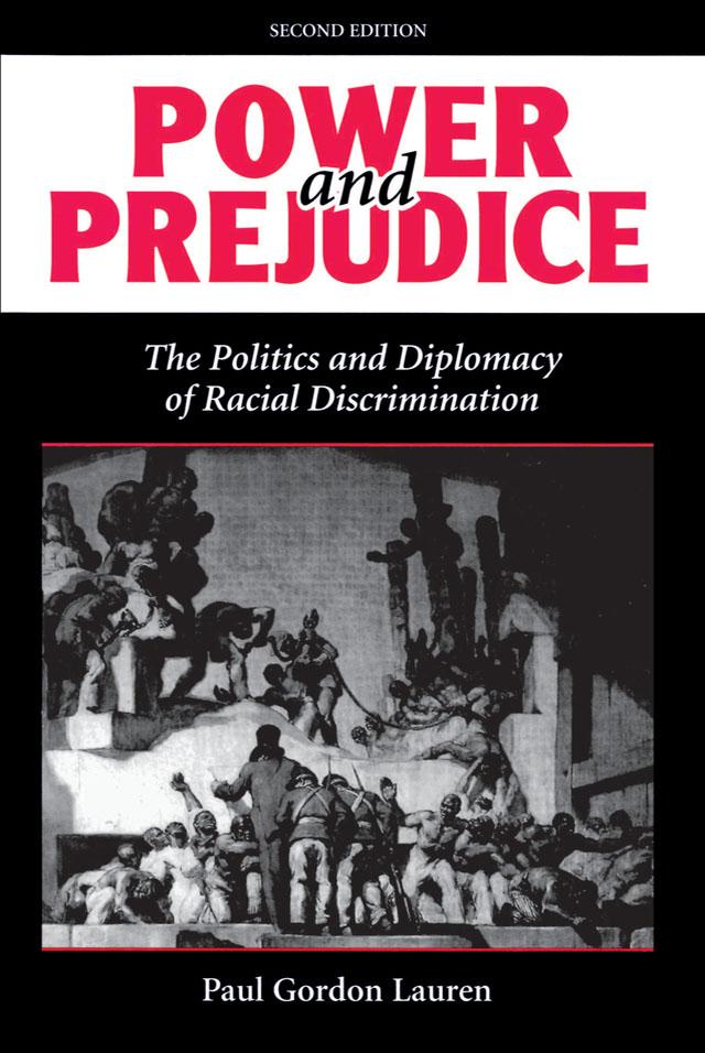Power And Prejudice by Paul Gordon Lauren