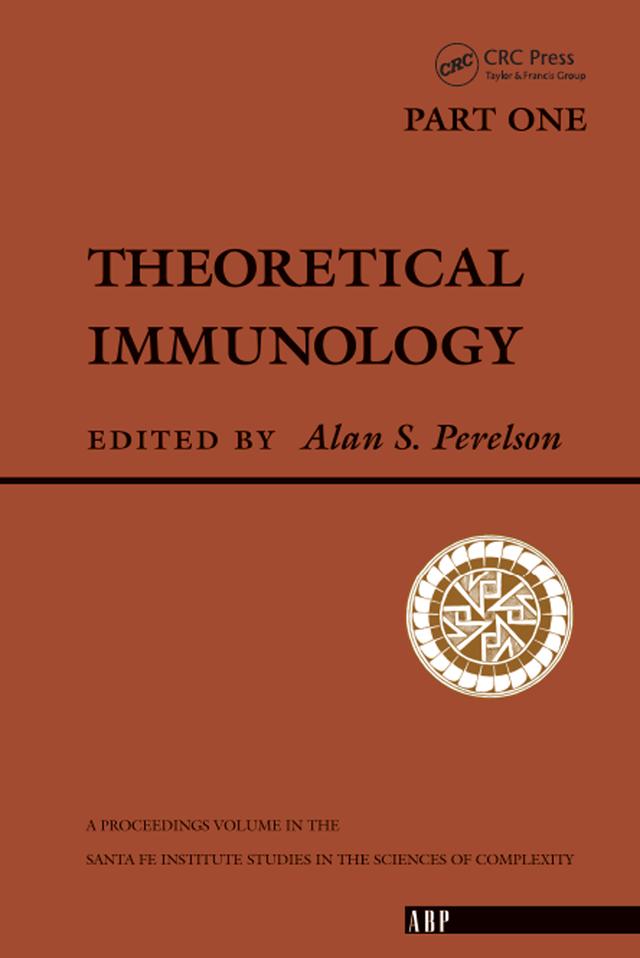 Theoretical Immunology, Part One by Alan S. Perelson