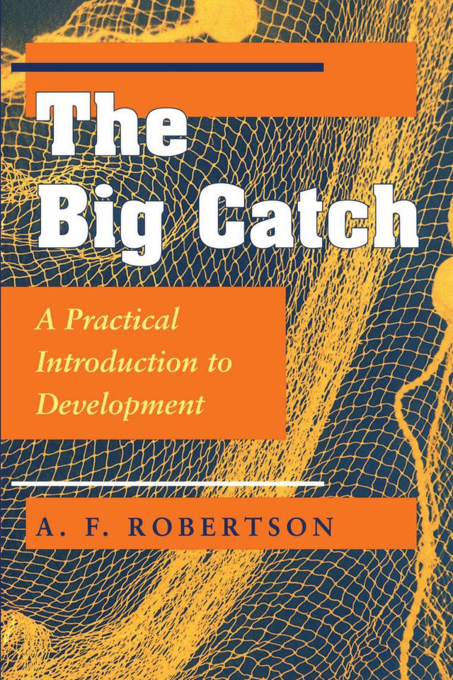 The Big Catch by A. F. Robertson