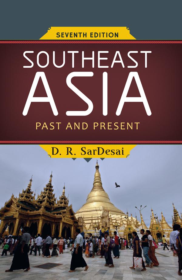 Southeast Asia by D R SarDesai