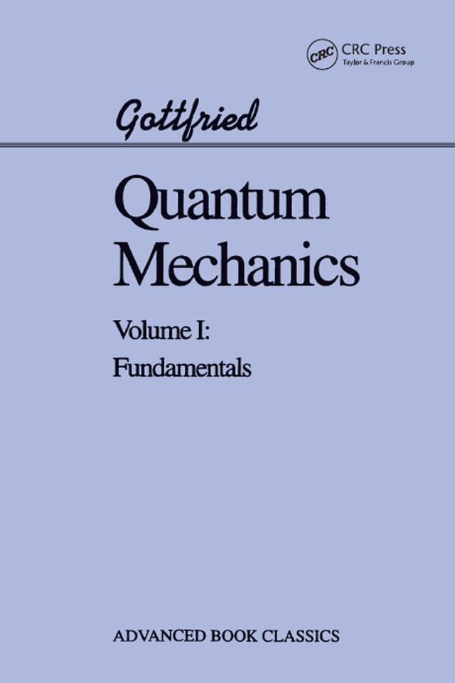 Quantum Mechanics by Kurt Gottfried