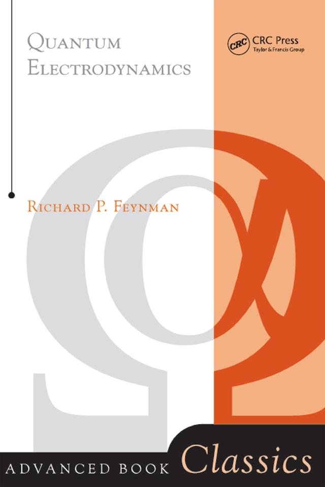Quantum Electrodynamics by Richard P. Feynman