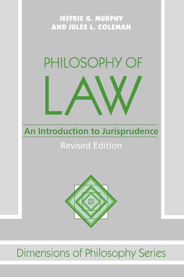 Philosophy Of Law by Jeffrie G. Murphy, Jules Coleman
