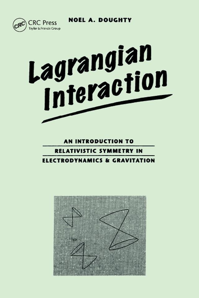 Lagrangian Interaction by Noel Doughty