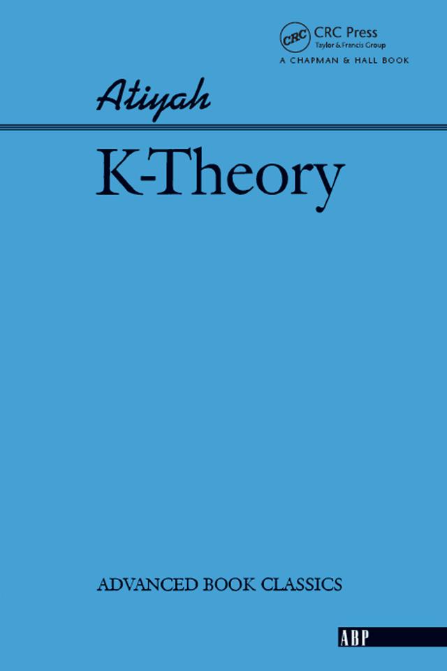 K-theory by Michael Atiyah