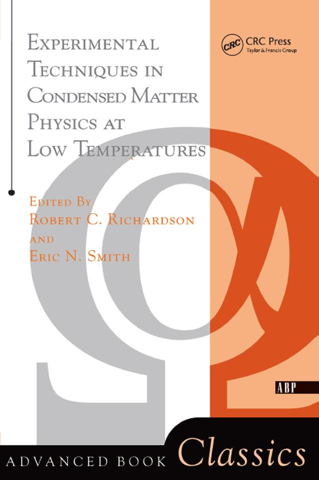 Experimental Techniques In Condensed Matter Physics At Low Temperatures by Robert C. Richardson
