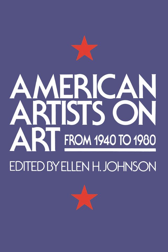 American Artists On Art by Ellen Johnson